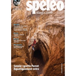 Spéléo Magazine n°128, Spéléo Magazine n°128, SPELEO MAGAZINE, Croque Montagne